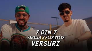 Vanilla & Alex Velea - 7 Din 7 