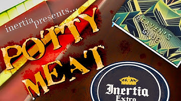 Inertia - Potty Meat Music Video -