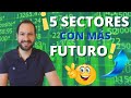 🚀 5 SECTORES con gran CRECIMIENTO para INVERTIR en BOLSA🚀