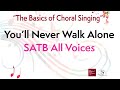 Youll never walk alone satb