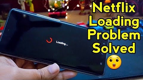 Netflix Loading Problem Solved 😲|| Netflix Opening Problem || Netflix Problem at first opening ||