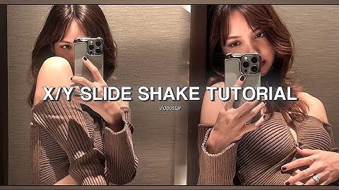 x/y slide shake tutorial || videostar || lvrk4rina