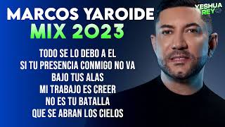 TODO DE LO DEBO A EL  Mix Marcos Yaroide  Si Tu Presencia Conmigo No Va, Mi Trabajo es Creer y Mas