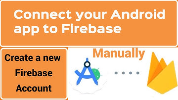 Firebase Database | Manually connect Android app to Firebase | Connect firebase Realtime database