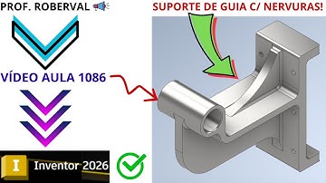 Lesson 1086 - Modeling the Guide Support with Ribs in Autodesk Inventor 2026