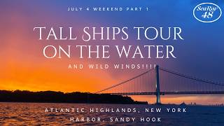 Sail 4th 2026 Tall Ships part 1 - Sandy Hook and Lower New York Harbor