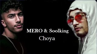 MERO ft. Soolking - Choya ( Official Audio )