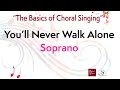 Youll never walk alone soprano