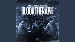 Blocktherapie RMX (feat. BARO &amp; Sarhad)