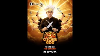 Kitchen God - Ep 11 To 20 | Love Cooked With Lies, Served With Revenge | Pravisht Mishra | Pocket TV screenshot 1