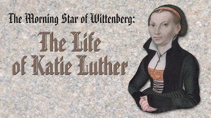 The Morning Star of Wittenberg: The Life of Katie ...