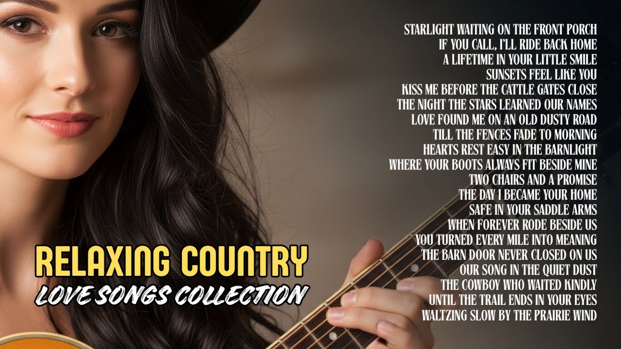 Best Country Love Songs for Long Drives