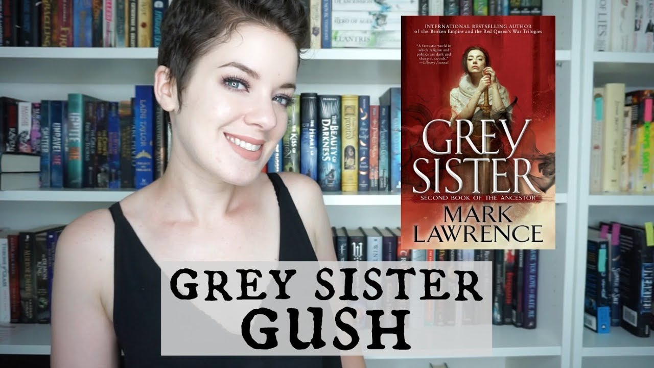 Grey Sister | GUSH