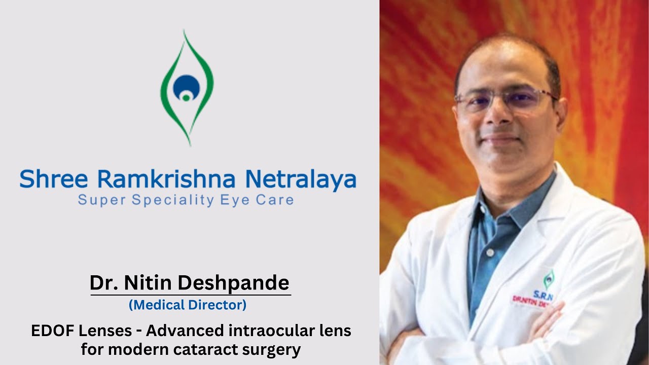 EDOF Lenses - Advanced Intraocular Lens option for Modern Cataract ...