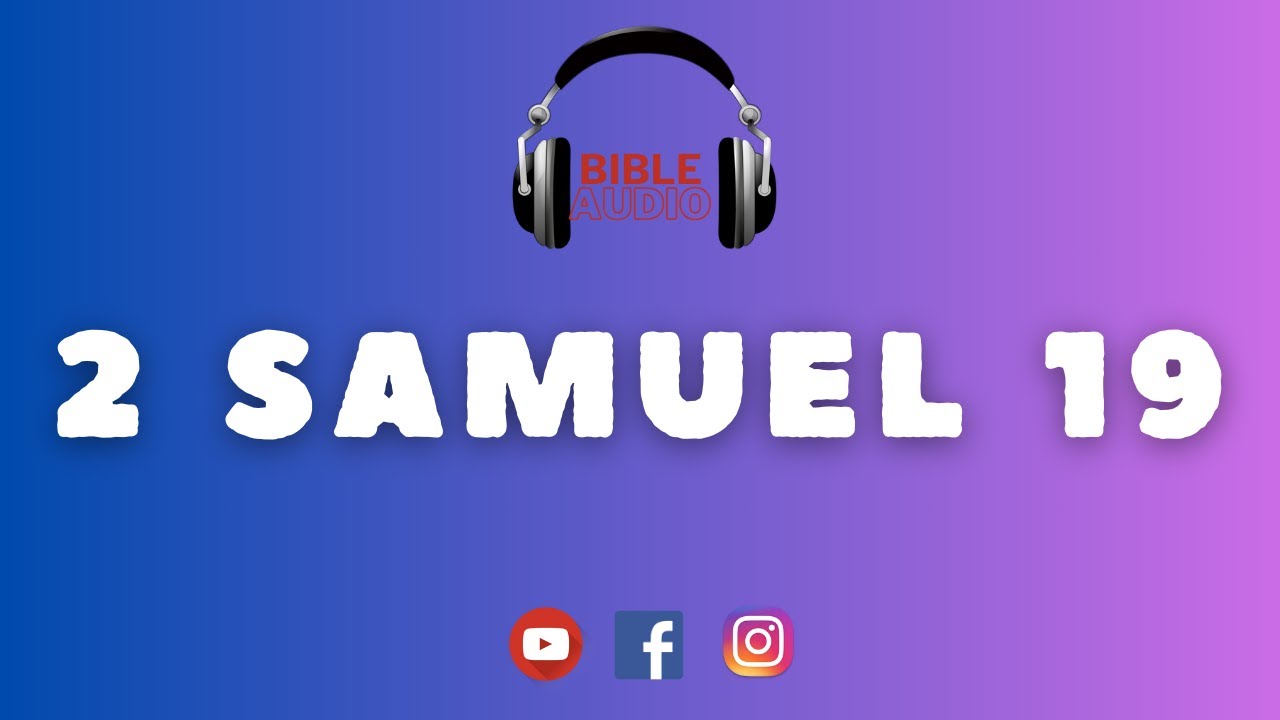 2 Samuel 19 9 10