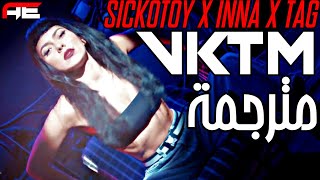 Sickotoy & Inna & Tag - Vktm (مترجمة) Resimi