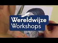 Wereldwijze Workshops 2018