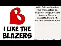 Keith Feltner-Smith of the Trailcasters on slugs vs. thugs, Blazers tank vs. Blazers playoffs,...