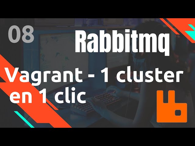 Vagrantfile : un cluster en 1 CLIC (conception) - #Rabbitmq 08
