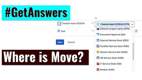 GetAnswers - Cannot find the option to move an issue?