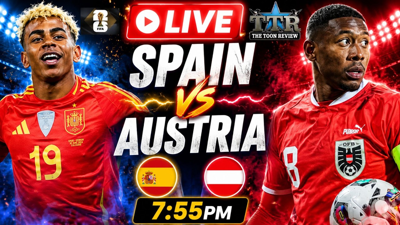 SPAIN 🇪🇸 v AUSTRIA 🇦🇹 | WORLD CUP MATCHDAY LIVE! 🌍🏆