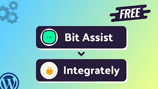 Integrating Bit Assist Form with Integrately | Step-by-Step Tutorial | Bit Integrations