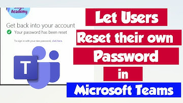 How to let users reset their own passwords In Microsoft Teams || Microsoft azure active directory