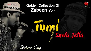 TUMI SUWA JETIYA | GOLDEN COLLECTION OF ZUBEEN GARG | ASSAMESE LYRICAL VIDEO SONG | MUKTI