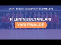 Türkiye - Polonya | 2020 Tokyo Olimpiyat Elemeleri Yarı Final