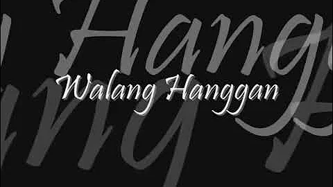 WALANG HANGGAN - (the QUEST) || Lyrics