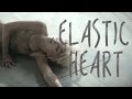Elastic Heart (Traduzione Italiano) [HD]