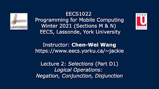 [HD] EECS1022 W21 - Lecture 2 - Part D1 - Logical Operations: Negation, Conjunction, Disjunction