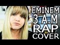 Eminem - 3 A.M | British Girl Raps In English