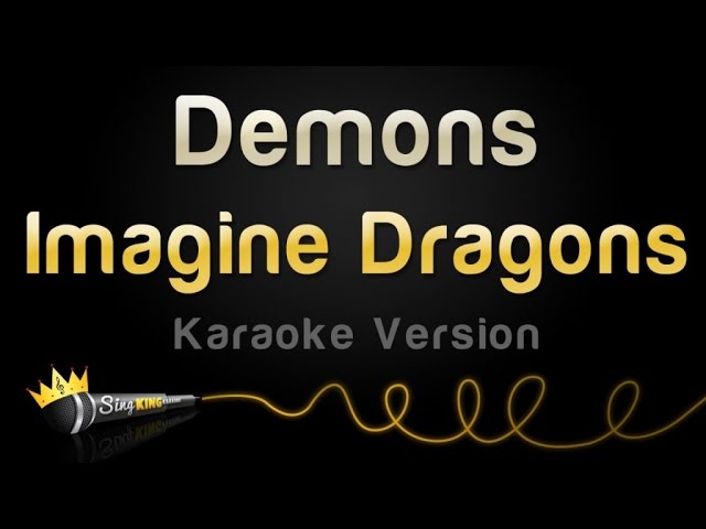 Imagine Dragons - Demons (Karaoke Version) class=