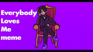 Everybody Loves Me Meme Rtgame Fan Animation