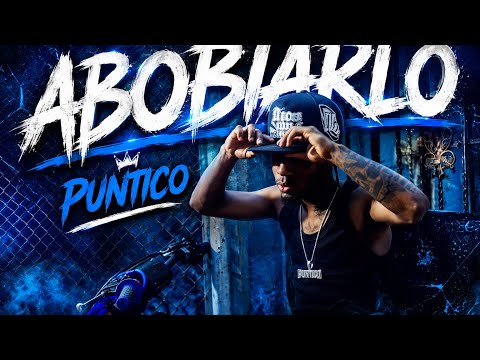 Puntico - Abobiarlo (Video Oficial)