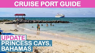 Princess Cays Cruise Port Guide: Tips and Overview Update
