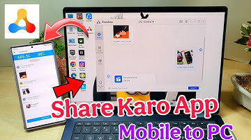 How To Transfer Files From Mobile Phone To PC | Share Karo App For PC | Send Files Phone To PC
