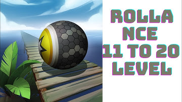 Rollance Balls Gameplay super speed run 11 to 20 level (Android, IOS)