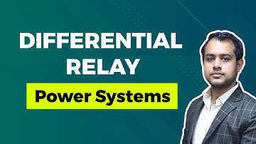 Differential Relay | Power Systems | GATE (EE) Exam | Ankit Goyal