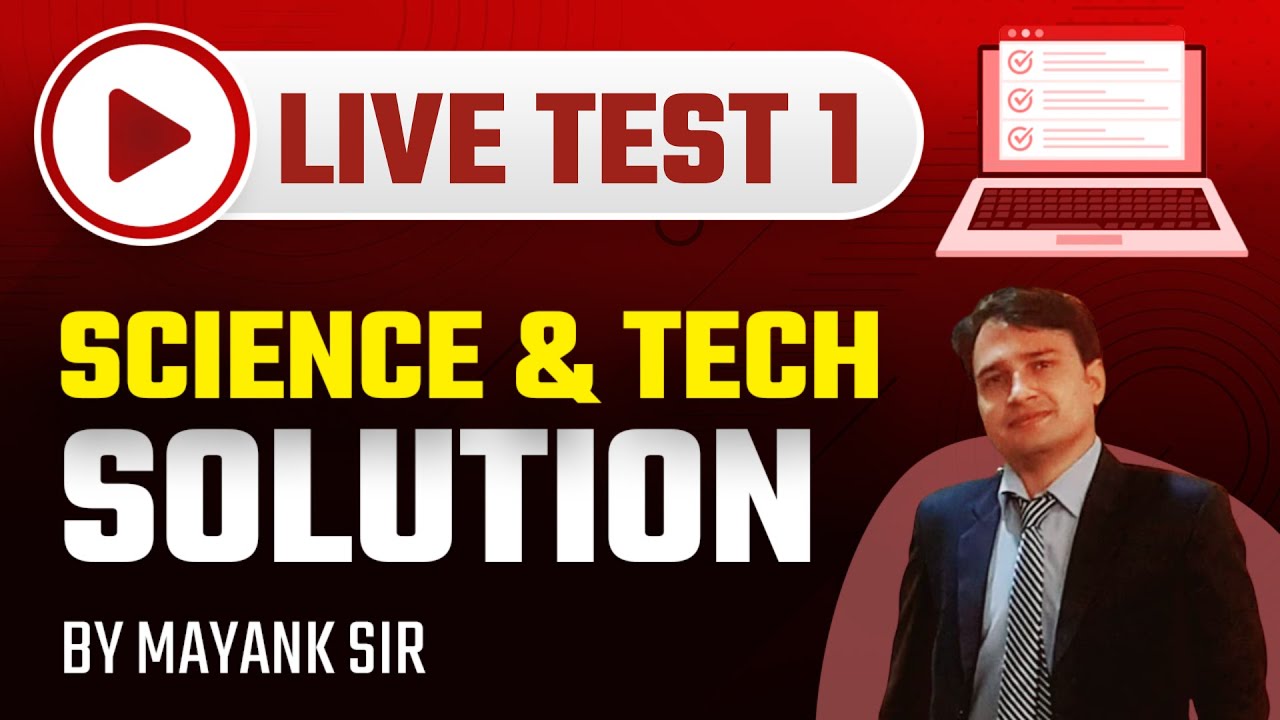 Live Test 1 Science and Tech Solution by Mayank Sir | Class24 RAS