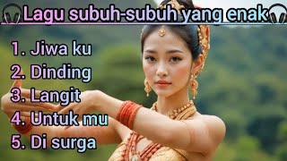 Lagu subuh subuh yang enak#viralvideo #fyp #musik