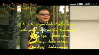 Semaia tua lesap baka mimpi by..Riewson Mancha