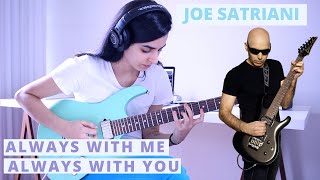 Always with me always with you - Joe Satriani