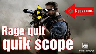 Perfect callout+quick scope=rage quit