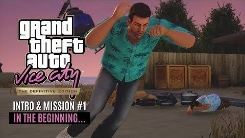 GTA Vice City Definitive Edition - Intro & Mission #1 - In the Beginning...