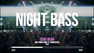 Zeds Dead   One Three Nine ft  Scrufizzer