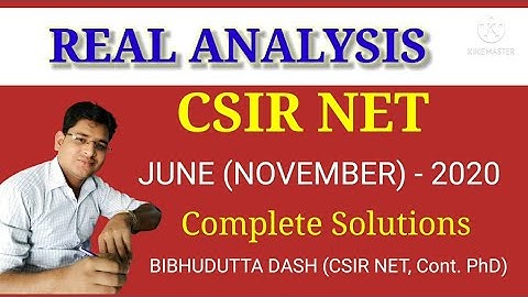 CSIR UGC NET | JUNE (November) 2020 Mathematics Paper Solution | Real Analysis | BIBHUDUTTA DASH