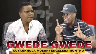GWEDE GWEDE _KUFWANTHULA MOSAOPA 