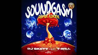 SOUNDGASM Rema Remix Kompa - Dj Skety Feat T-Will - NEWS 2022